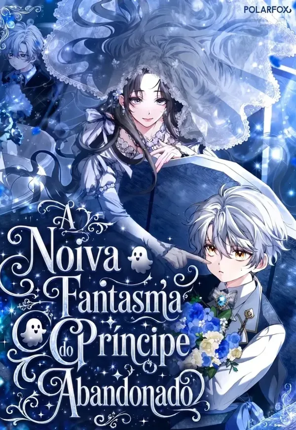 Capa de A Noiva Fantasma do Príncipe Abandonado