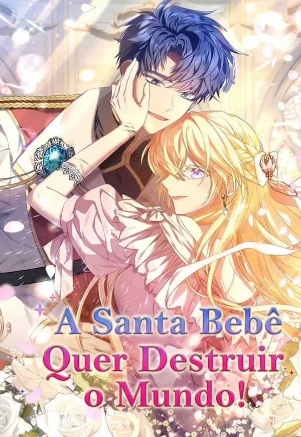 Capa de A Santa Bebê Quer Destruir o Mundo!