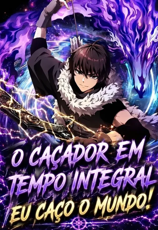 Capa de Caçador em Tempo Integral, Eu Caço o Mundo!