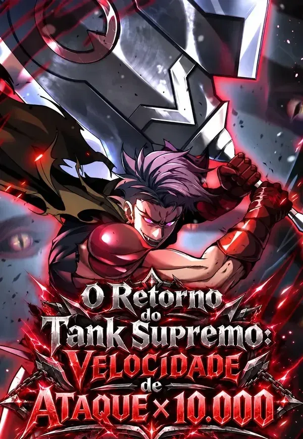 Capa de O Retorno do Tank Supremo: Velocidade de Ataque ×10.000