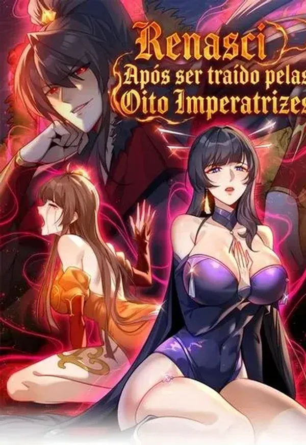 Capa de Renasci Após ser traído pelas Oito Imperatrizes