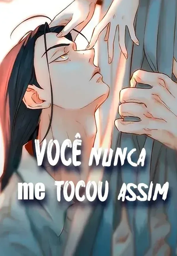 Capa de Você nunca me tocou assim
